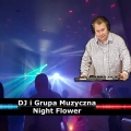 DJ i Grupa Muzyczna Night Flower