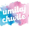 Umilaj Chwile