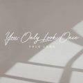 YOLO LOOK - You Only Look Once