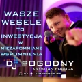 Dj Pogodny Krystian Pogoda - Dj Wodzirej Konferansjer